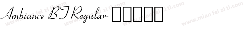 Ambiance BT Regular字体转换